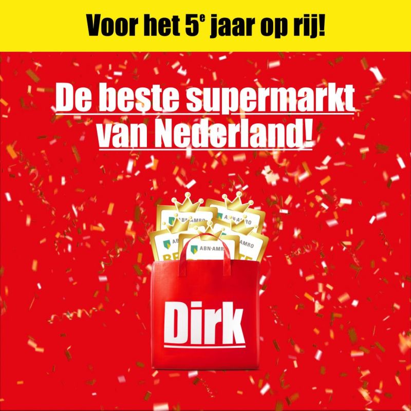 Dirk opnieuw uitgeroepen tot de beste supermarkt van Nederland