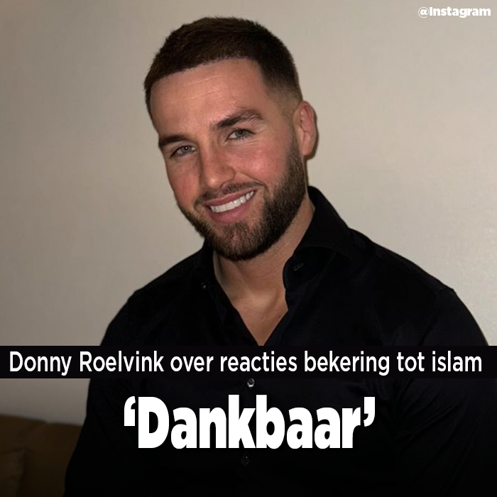 Donny Roelvink over reacties op bekering tot islam: &#8216;Dankbaar&#8217;