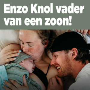 Enzo Knol voor het eerst vader!