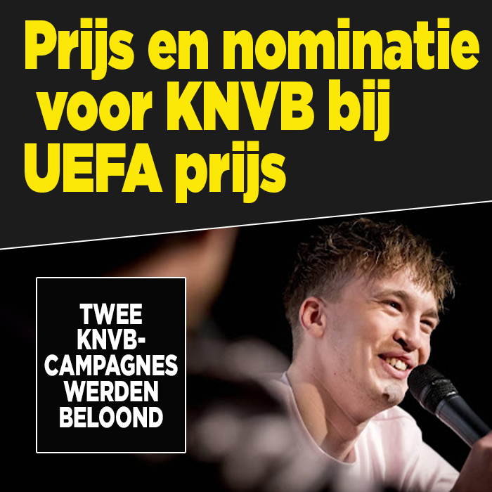 Prijs en nominatie voor KNVB bij UEFA prijs