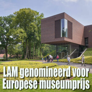 LAM in Lisse genomineerd voor Europese museumprijs