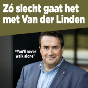 Zó slecht gaat het met Marc van der Linden: &#8220;Kan niet lopen zonder stok&#8221;