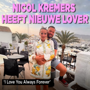 Nicol Kremers heeft een nieuwe lover