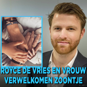 Royce de Vries en vrouw verwelkomen zoontje
