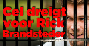 Rick Brandsteder hoort gevangenisstraf eisen