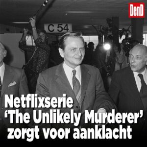 Netflixserie ‘The Unlikely Murderer’ zorgt voor aanklacht