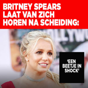 Britney Spears laat van zich horen na scheiding: &#8216;Beetje in shock&#8217;