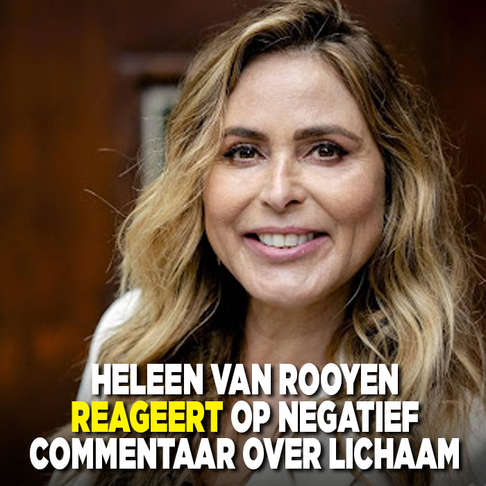 Heleen van Rooyen reageert op negatief commentaar over lichaam