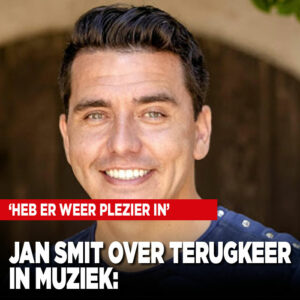Jan Smit over terugkeer in muziek: &#8216;Heb er weer plezier in&#8217;