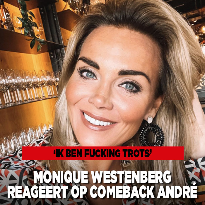 Monique Westenberg reageert op comeback André