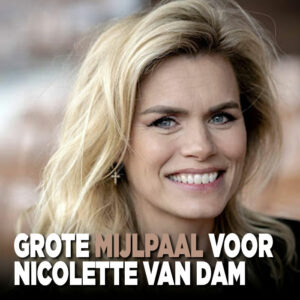 Grote mijlpaal voor Nicolette van Dam