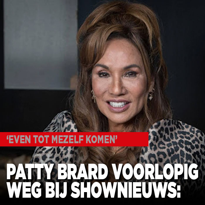 Patty Brard voorlopig weg bij Shownieuws: &#8216;Even tot mezelf komen&#8217;