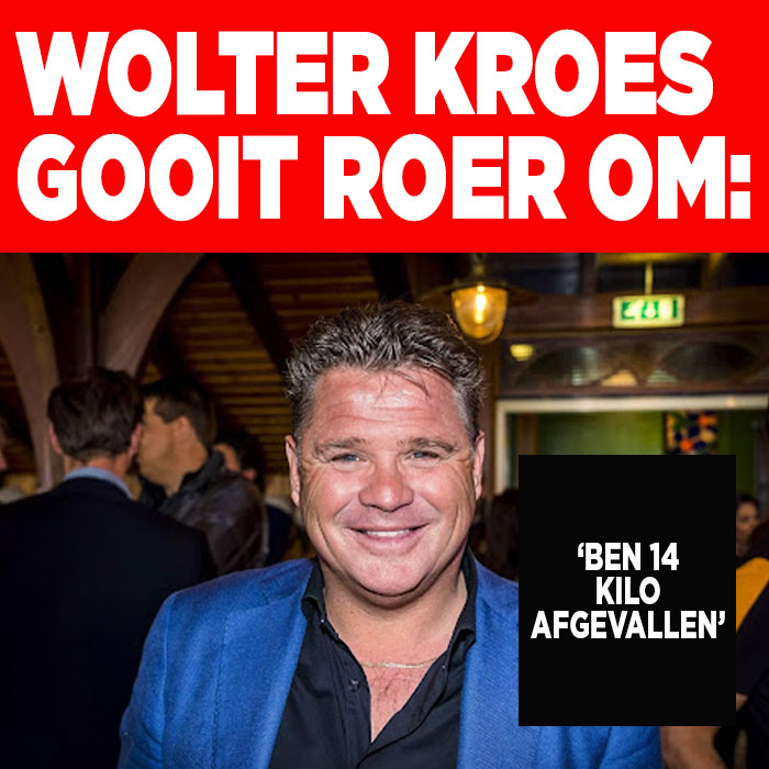 Wolter Kroes gooit roer om: &#8217;14 kilo afgevallen&#8217;
