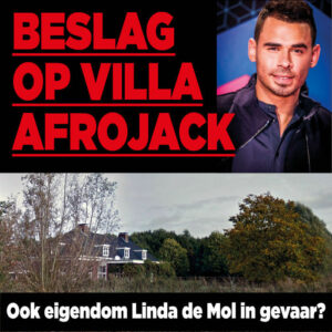 Beslag op villa Afrojack. Ook Linda de Mol in gevaar?