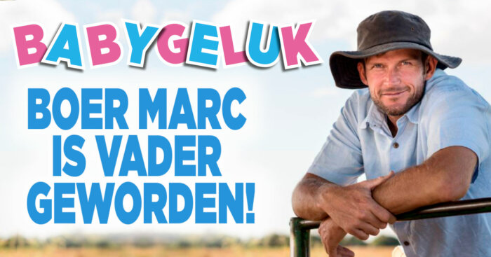 Boer Marc is vader geworden!