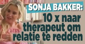 Sonja Bakker: 10 x naar therapeut om relatie te redden