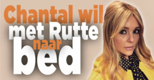 Chantal Janzen wil slapen met Mark Rutte