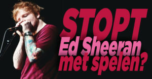 Stopt Ed Sheeran met zingen?