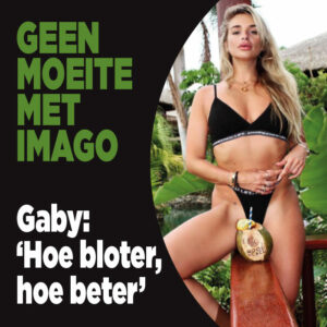 Gaby wil nóg sexyer: &#8216;Hoe bloter, hoe beter&#8217;