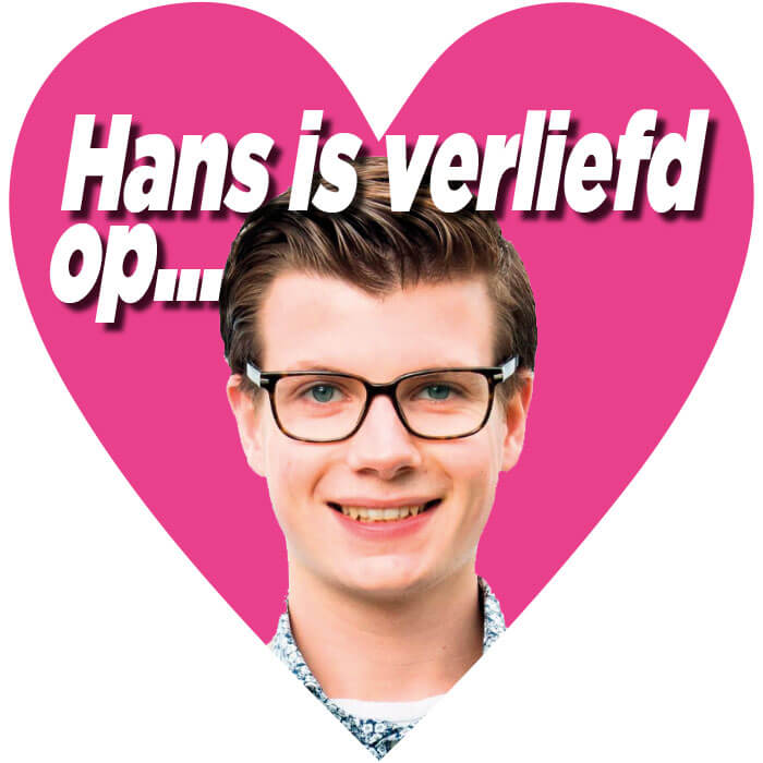 Hans is verliefd!