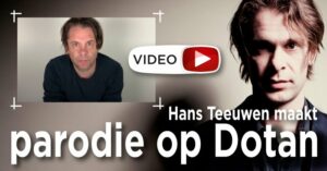 Hans Teeuwen maakt Dotan belachelijk in excuusvideo