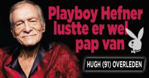 Playboy-icoon Hugh Hefner lustte er wel pap van