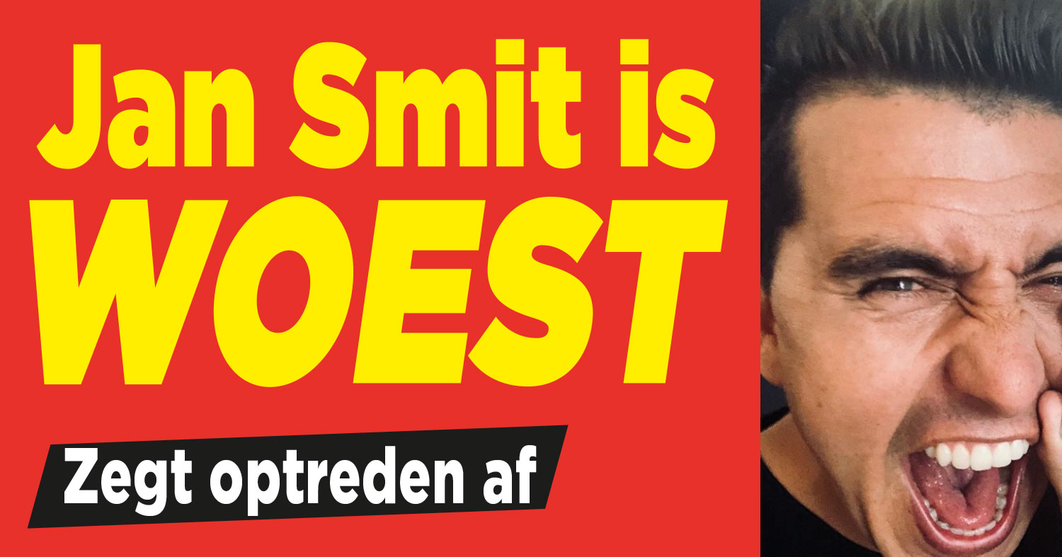 Woedende Jan Smit zegt show af