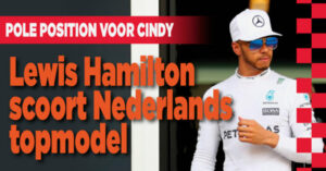 F1 Kampioen Lewis Hamilton slaat Nederlands model aan de haak