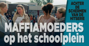 TV-serie Luizenmoeder: moedermaffia herkenbaar op het schoolplein van De Klimop