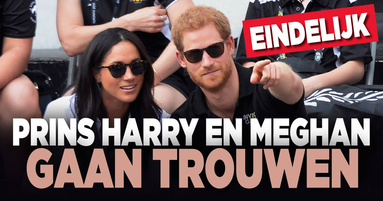 Prins Harry en Meghan officieel verloofd!