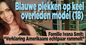Vragen rondom dood Nederlands model Ivana Smit (18)