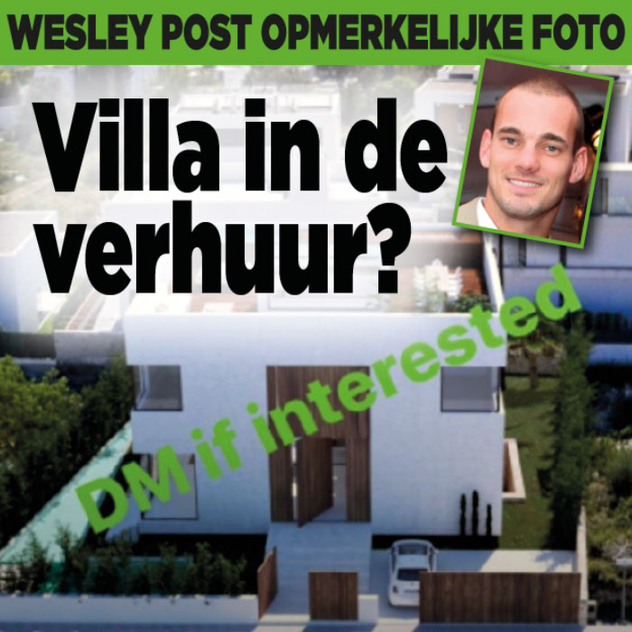 &#8216;Wesley Sneijder verhuurt villa op Ibiza&#8217;