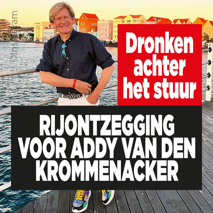 Rijontzegging voor Addy van den Krommenacker: &#8216;Dronken achter het stuur&#8217;