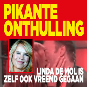 Pikante onthulling: Linda de Mol is zelf ook ontrouw geweest