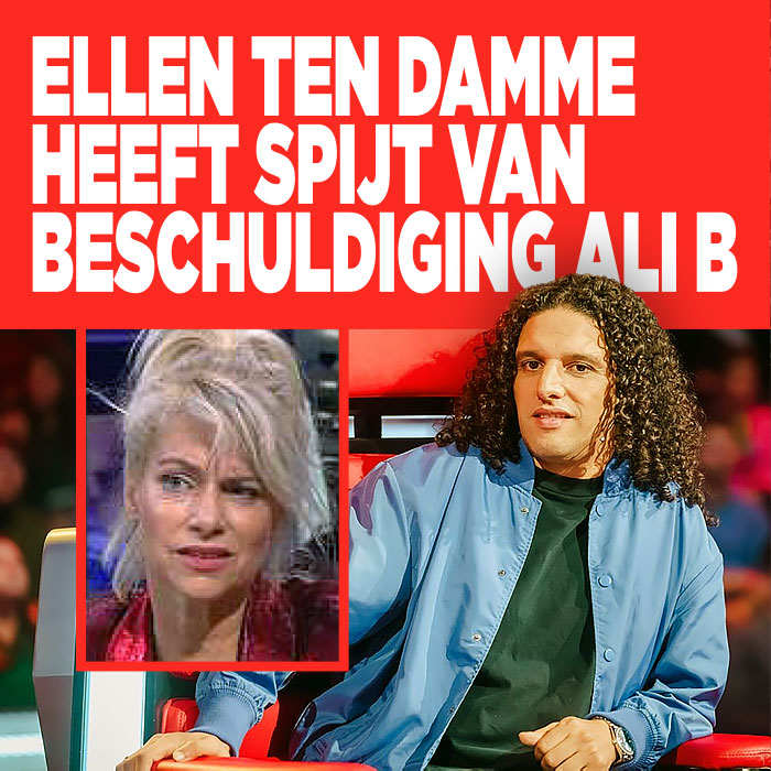Ellen ten Damme heeft spijt van uitlatingen over Al B