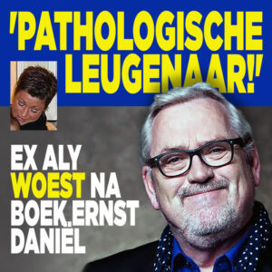 Ex Aly woest na boek Ernst Daniël: &#8216;Pathologische leugenaar!&#8217;