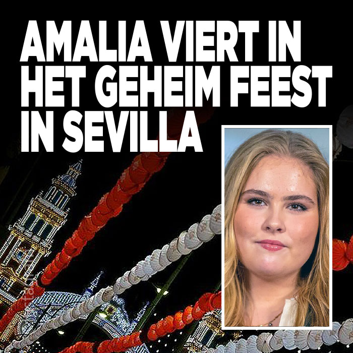 Amalia viert in het geheim feest in Sevilla