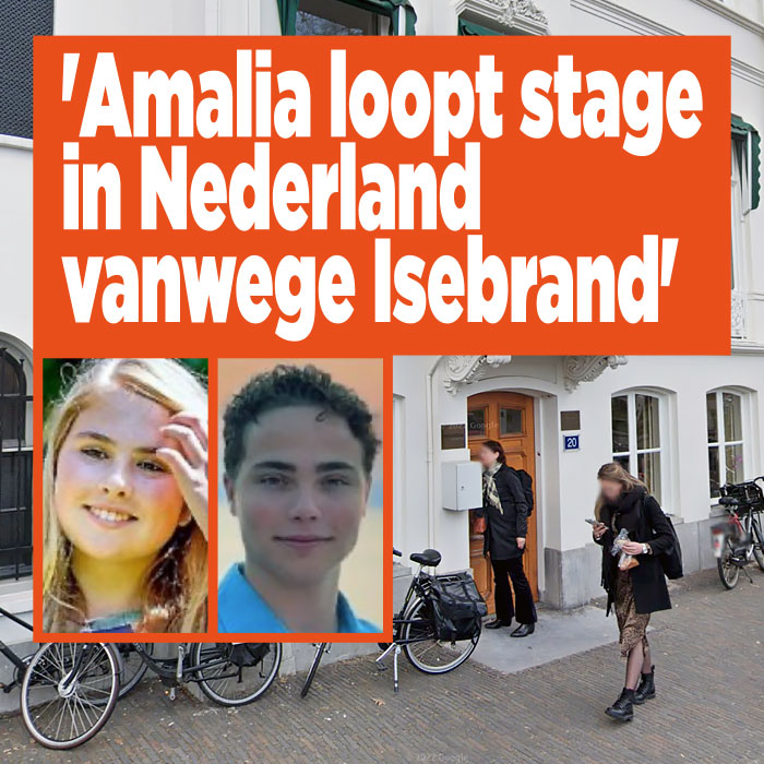 &#8216;Amalia loopt stage in Nederland vanwege Isebrand&#8217;