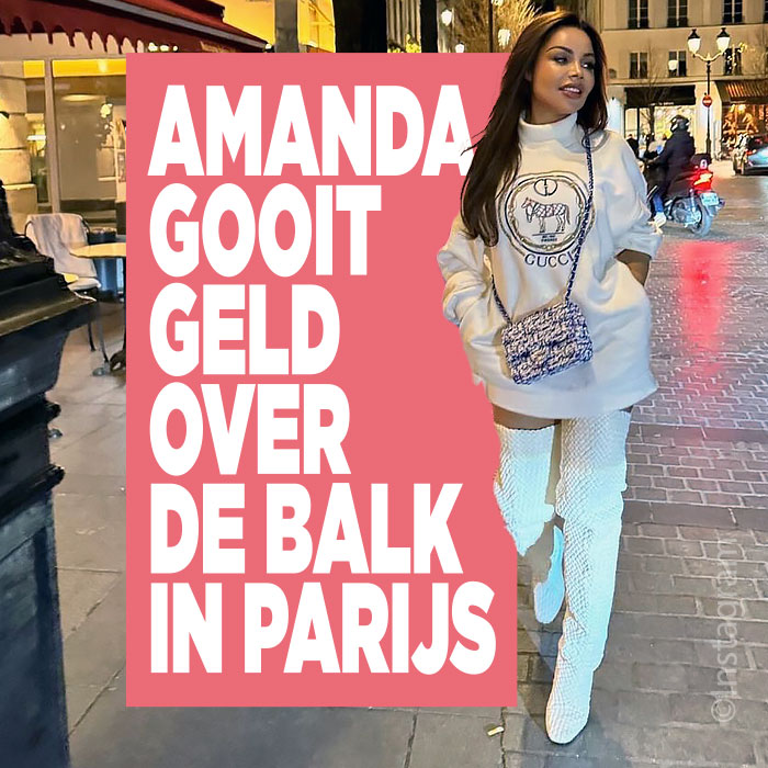 Amanda gooit geld over de Balk in Parijs