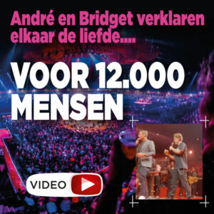 André en Bridget zoenen op podium&#8230;.voor duizenden mensen
