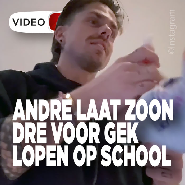 André laat zoon Dré voor gek lopen op school