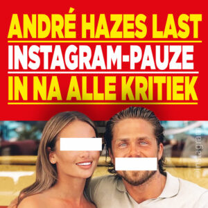 André Hazes last Instagram-pauze in na alle kritiek