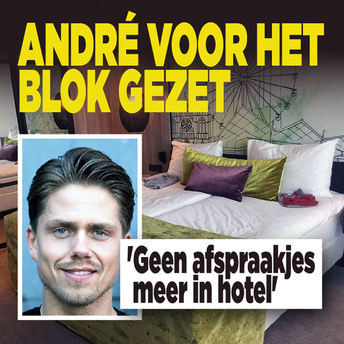 André voor het blok gezet: &#8216;Geen afspraakjes meer bij Van der Valk&#8217;