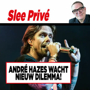 Showbizz-deskundige Matthieu Slee: André Hazes wacht nieuw dilemma!