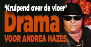 Drama voor Andrea Hazes: ‘Kruipend over de vloer’
