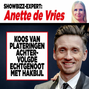 Showbizz-expert Anette de Vries: ‘Koos achtervolgde echtgenoot met hakbijl’￼