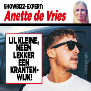 Showbizz-expert Anette de Vries: Lil Kleine,&nbsp;neem lekker een krantenwijk! &nbsp;
