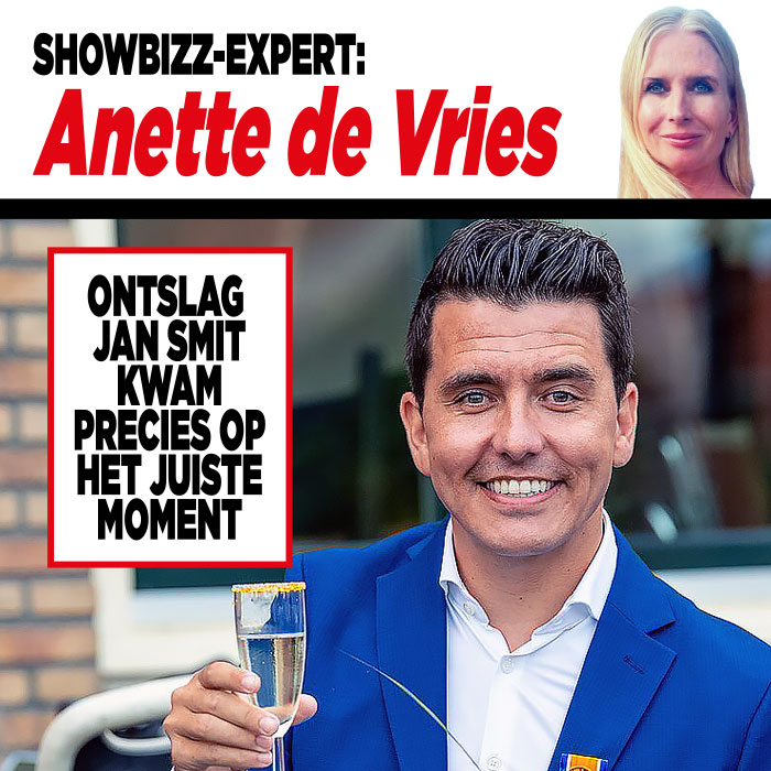 Showbizz-expert Anette de Vries: &#8216;Ontslag Jan Smit bleek hierom een zegen&#8217;