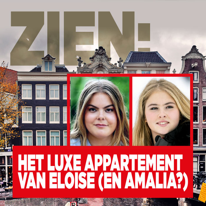 ZIEN: Het luxe appartement van Eloise (en Amalia?)