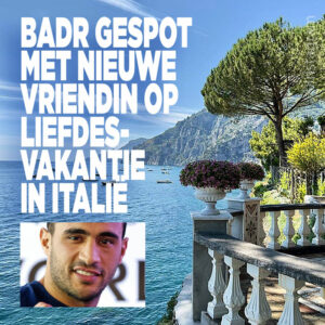 Badr Hari gespot met nieuwe vriendin op liefdesvakantie in Italië